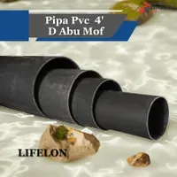 Jual Pipa PVC Lifelon Mof Ukuran 4' Tipe D Warna Abu