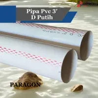 Jual Pipa PVC Paragon Ukuran 3' Tipe D Warna Putih