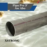 Jual Pipa PVC Xstrong Ukuran 3